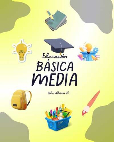 Educación Básica Media